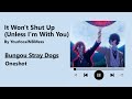 It Won't Shut Up (Unless I'm With You) - Podfic (BSD) - Oneshot