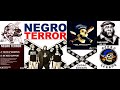 Negro Terror - Collection (2016 - 2019)