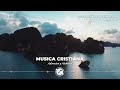 MÚSICA CRISTIANA PARA SENTIR LA PRESENCIA DE DIOS / ALABANZAS VIEJITAS PERO BONITAS - CON LETRA