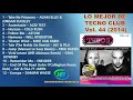 Lo Mejor de Tecno Club (Vol. 44) [2014] - HB ENGANCHADOS MUSICALES