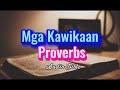 Mga Kawikaan/Proverbs Chapter 1-5