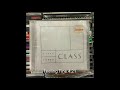 Class -  First (Full Album)