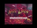 Hot Lava Fan Trailer