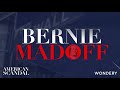 Episode 1: Sins of A Father | Bernie Madoff Scandal | Full Episode