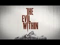The Evil Within our hearts