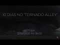 10 DIAS NO TORNADO ALLEY - TEASER ESTREIA 4K