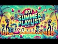 Hot Summer Beach Vibes Music Playlist 2024