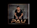 PAU - Tav Oluyorum (Official Audıo) 2018