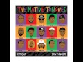 Doing their own Thang - Best of Native Tongues