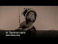 [イタリア軍歌] 黒い襟章 日本語歌詞付き le Fiamme Nere