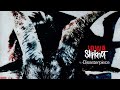 Slipknot - Disasterpiece (Audio)