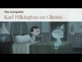 The Complete Karl Pilkington on Ghosts (A compilation with Ricky Gervais & Stephen Merchant)