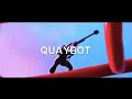 Quay Bot Unser erstes Video