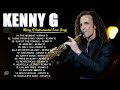 Kenny G Full Playlist - Kenny G 2024 Songs - Forever in love, Going home #kennyg