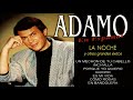 Adamo - La noche y otros grandes éxitos en español