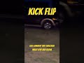 Kick Flip for @MrBonesHPS