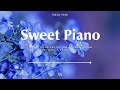 Sweet Piano✨Study with Me 📖Relaxing piano music, relaxing music, stress relief music, studying music