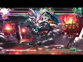Playing fighting games until 2xko releases: Day 53 [Blazblue: Centralfiction]