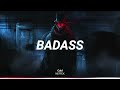 Songs that make you feel badass 💥 [1 Hour Mix]