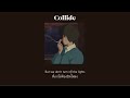 [Thaisub] Justine skye ft Tyga - Collide (เนื้อหาเพลงค่อนข้างติดเรท)