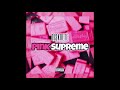 Demoni Green x Pink Supreme (Prod by King LeeBoy x Nntysix)