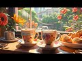 Happy Morning Coffee Music - Kick Start Day With Jazz Music & Bossa Nova Piano For Work, Study