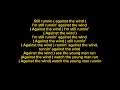 Against the wind with ( lyrics ) by Bob Seger