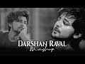 Darshan Raval Mashup | Bollywood Romantic Song | Sad Song | Mashup |