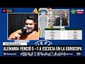 🚨 ARRANCÓ LA EURO 2024 🔥 ANÁLISIS Y REPERCUSIONES EN VIVO - Alemania GOLEÓ a Escocia