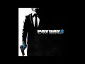 Payday 2 Official Soundtrack - #17 Sirens In The Distance