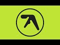 Aphex Twin - Syro Volume II