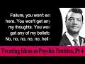 How to Turn Your Ideas Into a Living Reality - Rev. Ike's Treating Ideas as Psychic Entities, Part 4