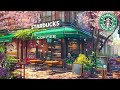 【스타벅스 𝐁𝐆𝐌】 5월의 스타벅스 음악 ☕ Happy Morning Starbucks With Smooth Jazz Music / 릴렉스 스타벅스 재즈