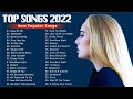 New Songs ( Latest English Songs 2022 ) || Pop Music 2022 New Song || English Song 2022
