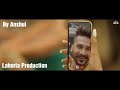 8 Parche song remix by Lahoria Production (by Anshul)