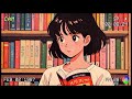 𝐏𝐥𝐚𝐲𝐥𝐢𝐬𝐭 Beats that make you groovy in the library🎵 / 1hour Lo-fi hiphop mix / Chill beats