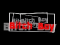 MisteryBlack-Bitch Boy