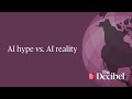 AI hype vs. AI reality