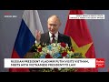 Russian President Vladimir Putin Visits Vietnam And Meets With Vietnamese President To Lam