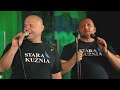 Stara Kuźnia - Rafa 2021 (cały koncert)