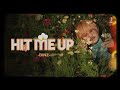 HIT ME UP - Binz (Xuân Đan) ft. Nomovodka | LYRICS VIDEO