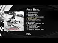 JOAN BAEZ ( Full Album)
