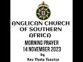 ANGLICAN CHURCH OF SOUTHERN AFRICA – MORNING PRAYER 14/11/2023