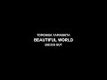 TOMOHISA YAMASHITA - 'Beautiful World ' M/V TEASER #3
