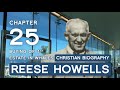Reese Howells Intercessor Book by Norman Grubb | Ch. 25 | Buying of 1st Estate in Whales