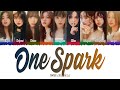 TWICE (트와이스) - ONE SPARK (1 HOUR LOOP) Lyrics | 1시간 가사