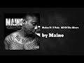Maino - All Of The Above (Official Video)