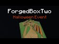 ForgedBoxTwo - Halloween 2023 Trailer