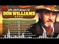 Don Williams Greatest Hits Collection Full Album 🎵Senorita, Forever and Ever, Amen and more (HQ)