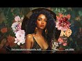 Relaxing soul music ~ Soul songs playlist make perfect mood ~ Neo soul music 2023